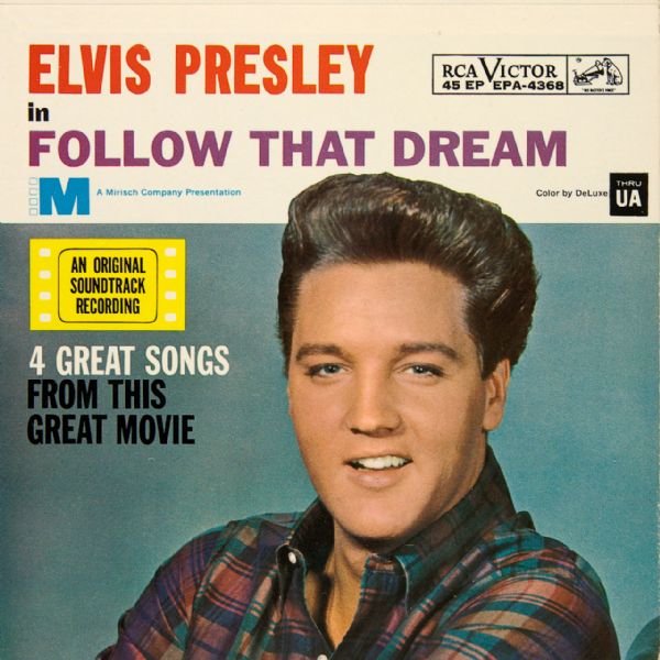 Elvis Presley "Follow That Dream" 45 